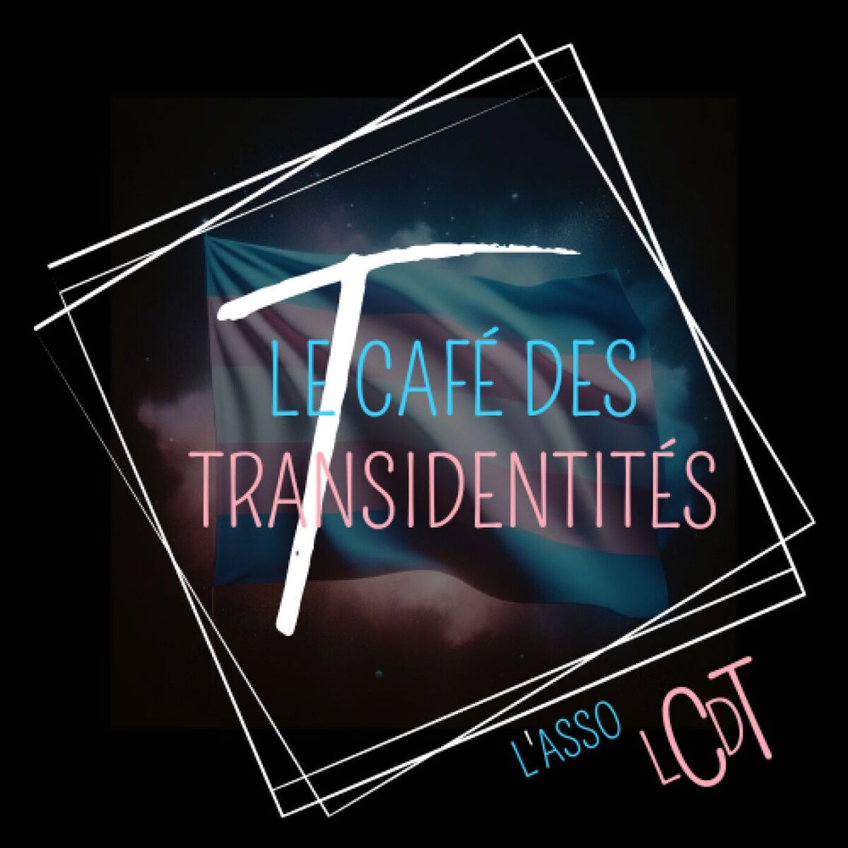 Show cover of Le Café des Transidentités - l'Asso