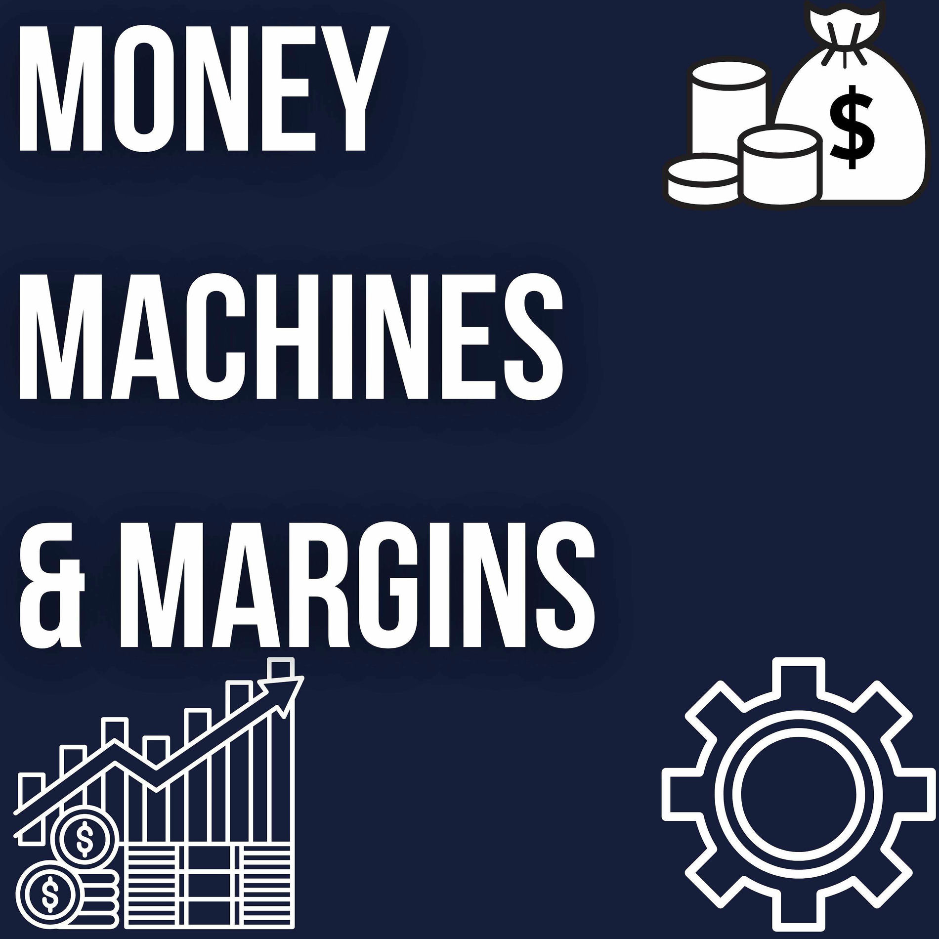 Show cover of Money, Machines & Margins