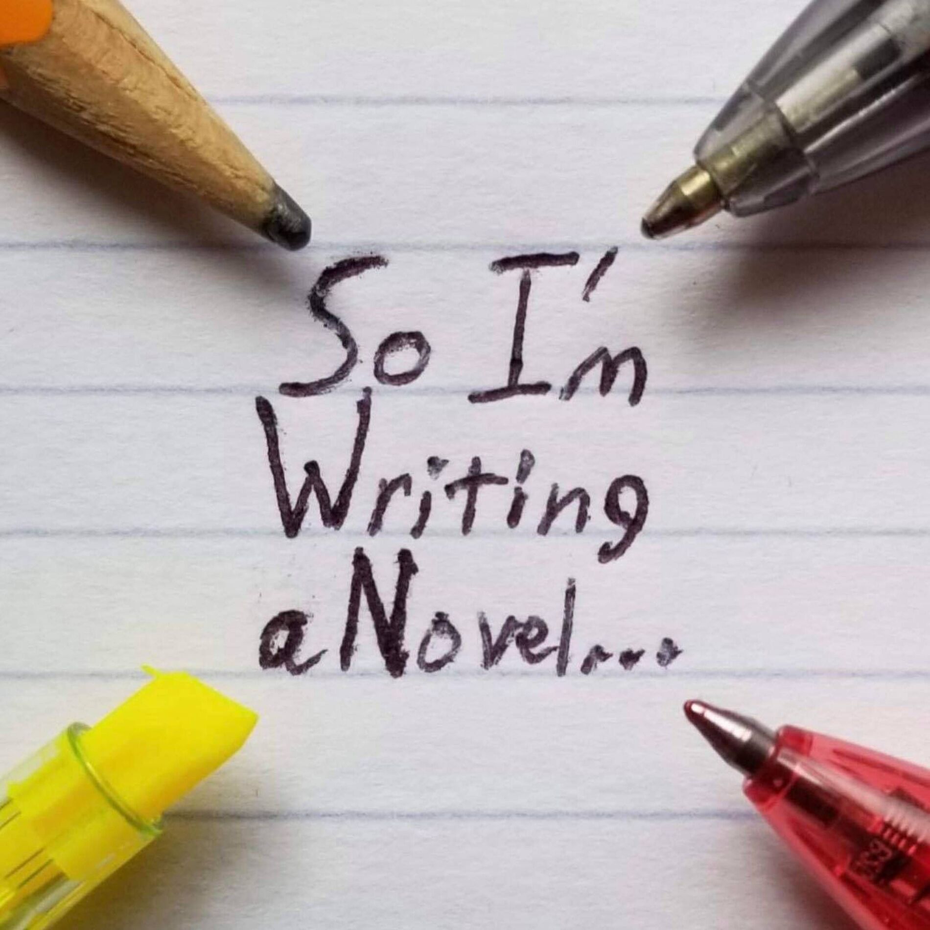 Show cover of So I'm Writing a Novel...