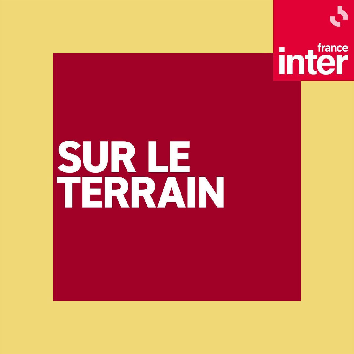 Show cover of France Inter sur le terrain