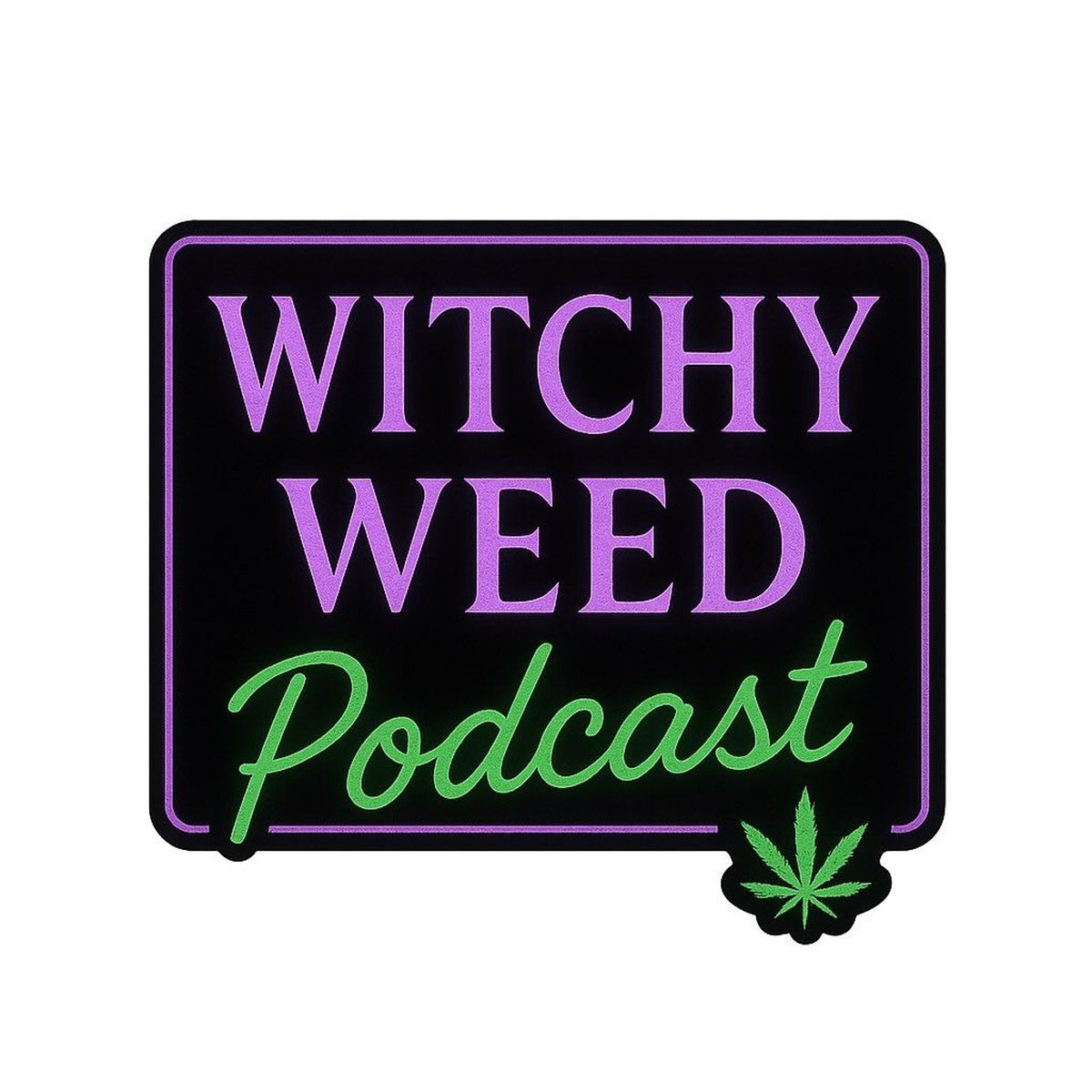 Show cover of Witchy Weed Podcast