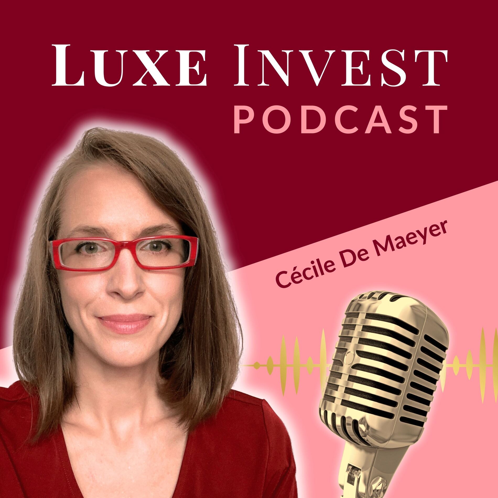 Show cover of Luxe Invest Podcast