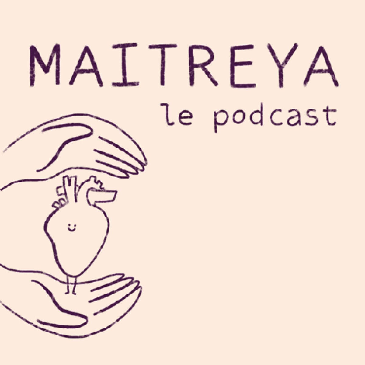 Show cover of Maitreya, le podcast