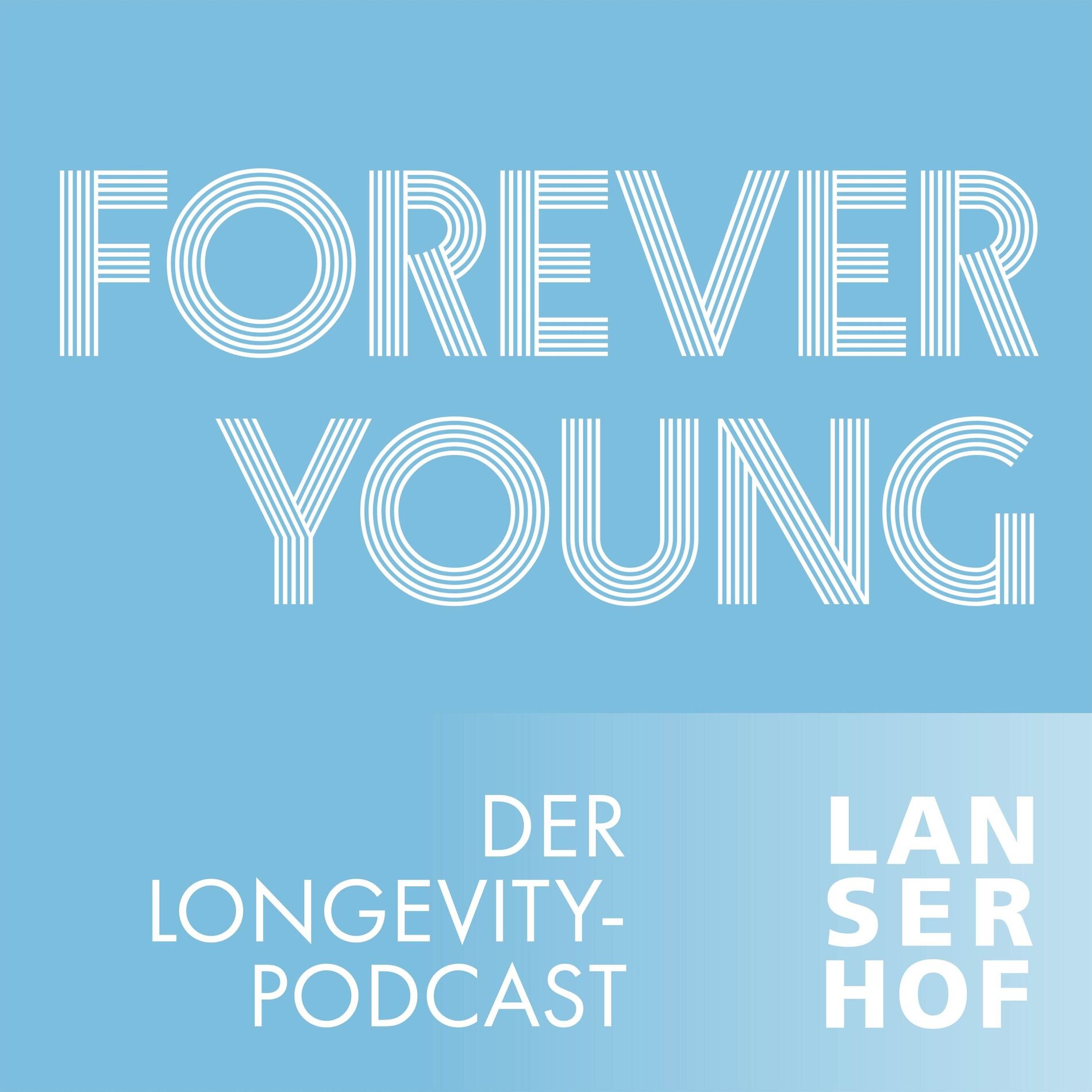 Show cover of Forever Young - Der Longevity-Podcast