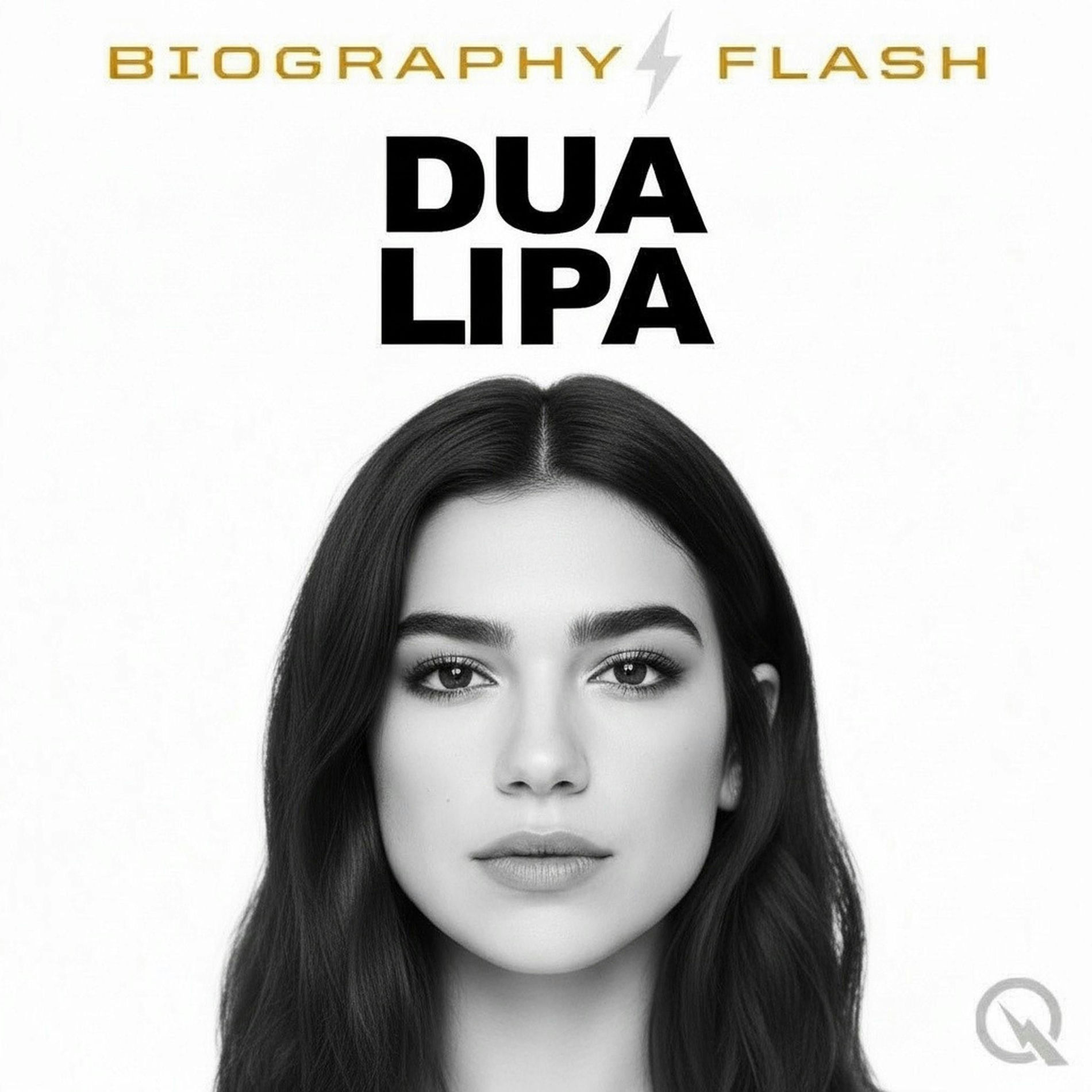 Show cover of Dua Lipa - Biography Flash