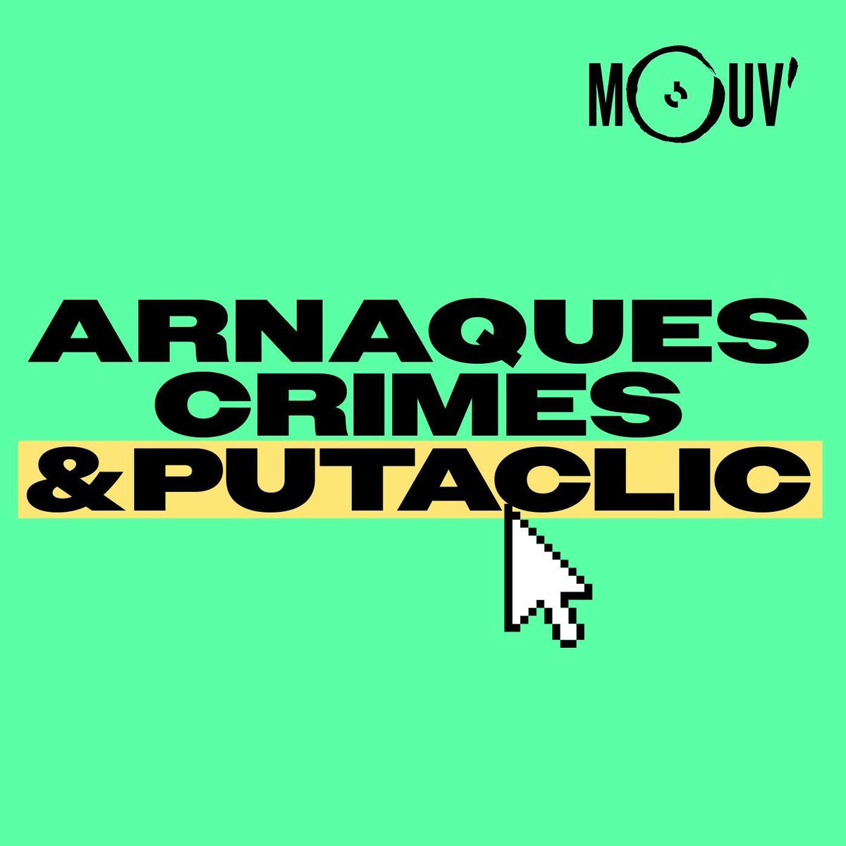 Show cover of Arnaques Crimes et Putaclic