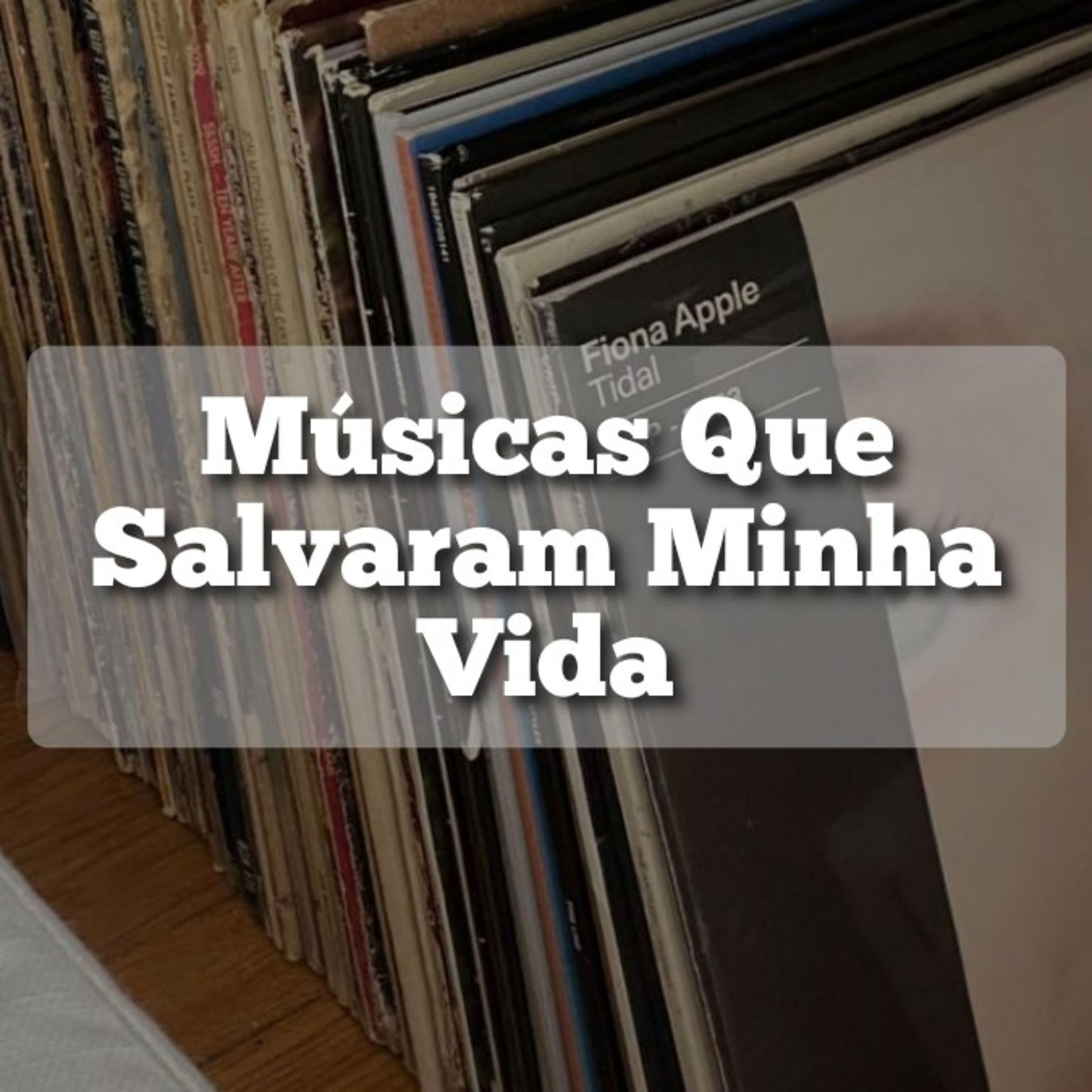 Show cover of Músicas Que Salvaram Minha Vida