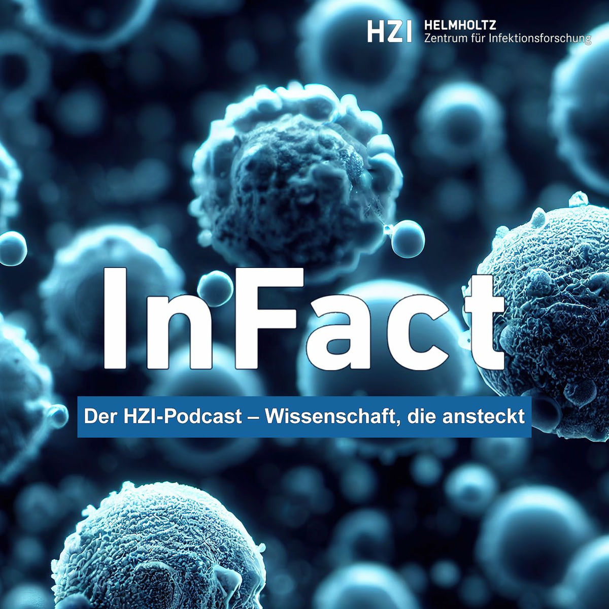 Show cover of InFact - Der HZI-Podcast. Wissenschaft, die ansteckt.