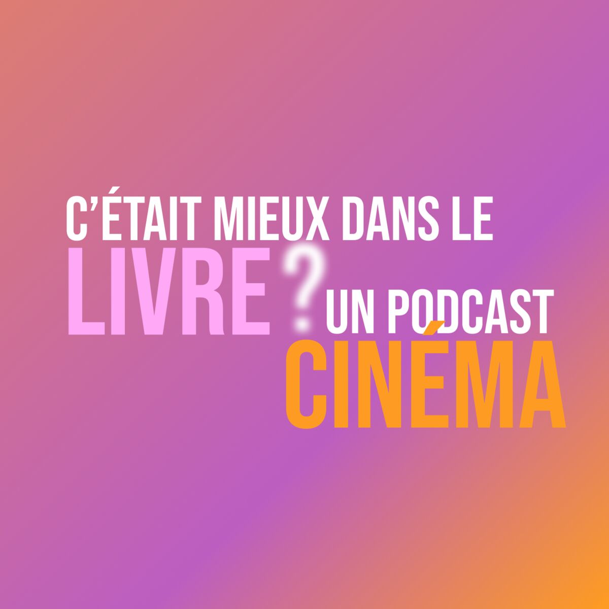 Show cover of C'était mieux dans le livre ?