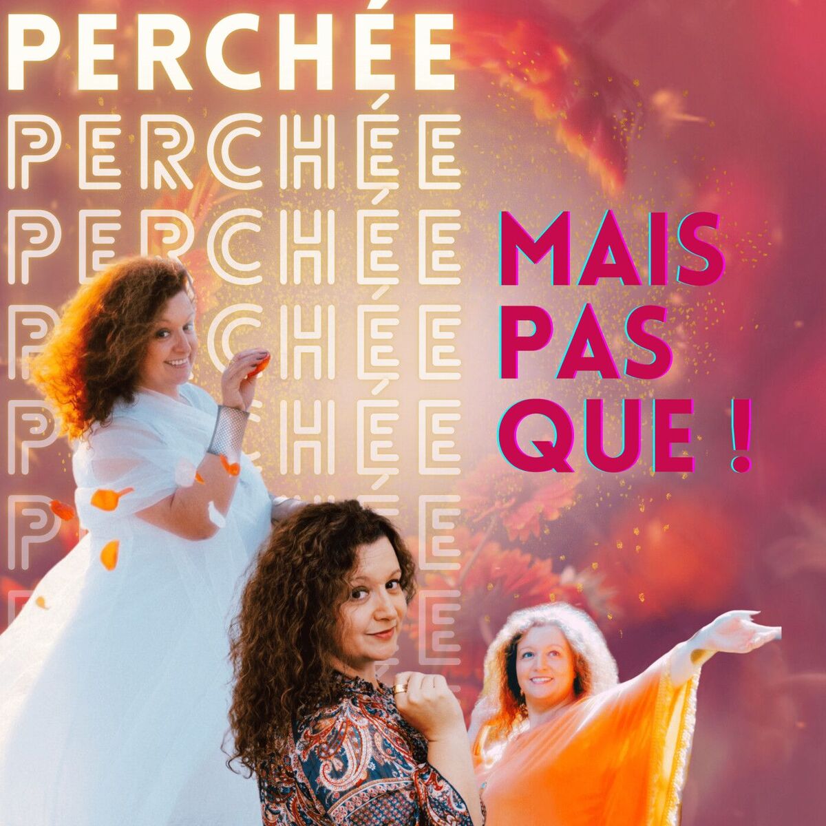 Show cover of Perchée, mais pas que !
