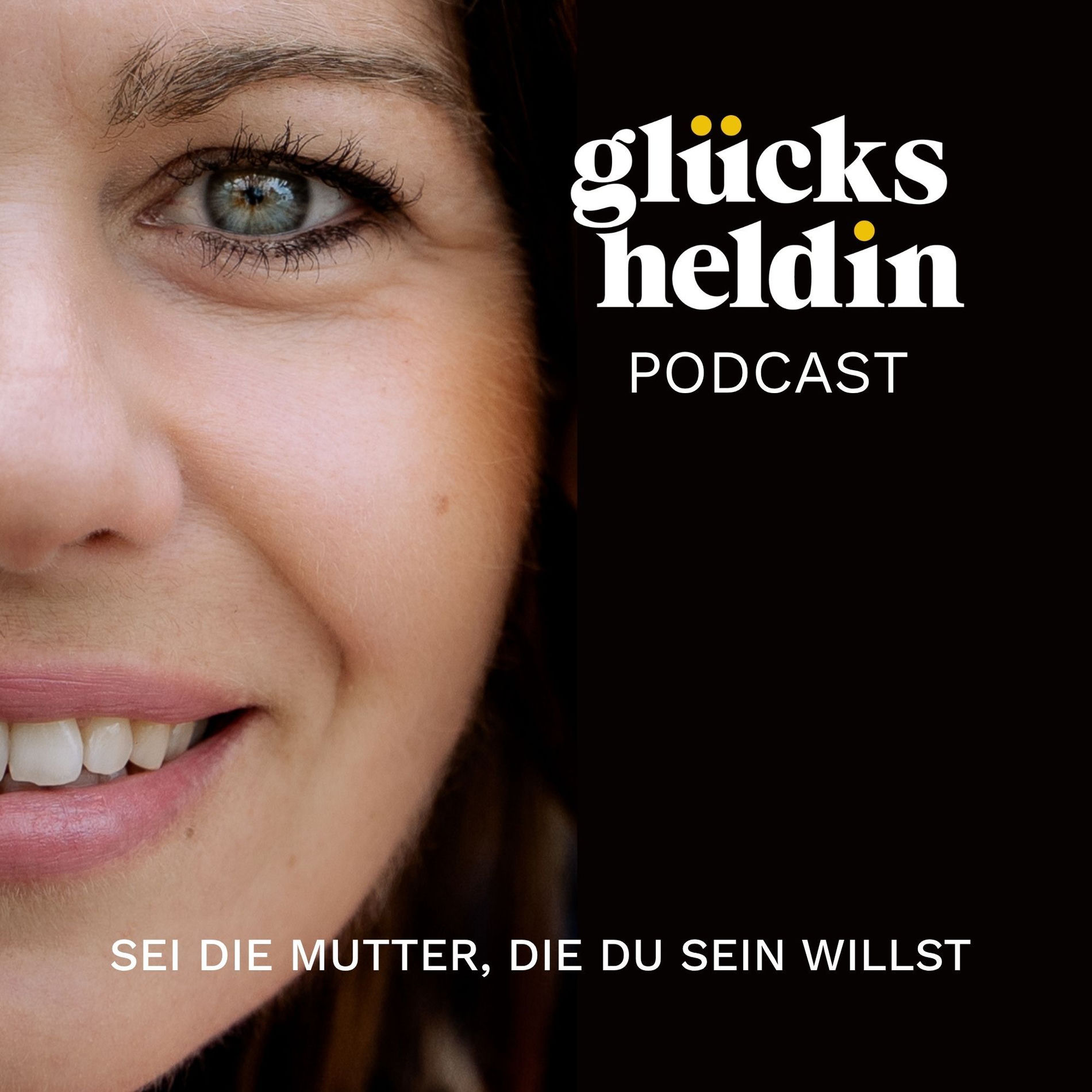 Show cover of Glücksheldin - Sei die Mutter, die du sein willst!