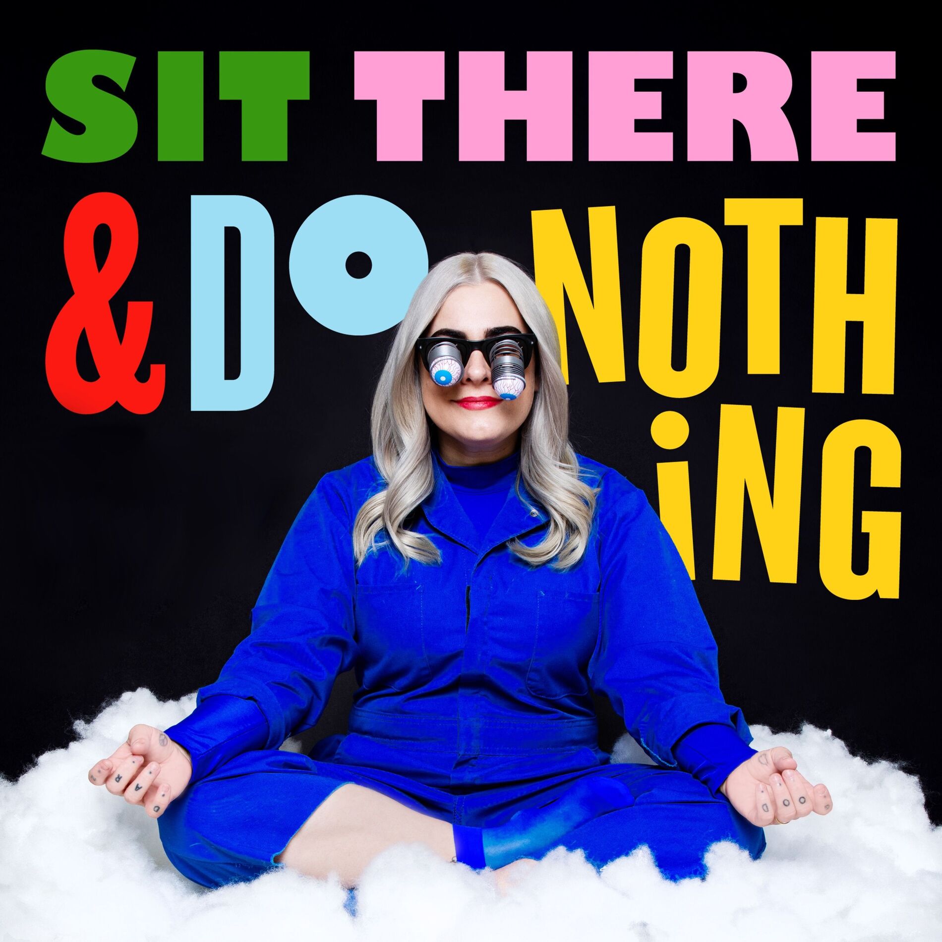 Show cover of Sit There & Do Nothing