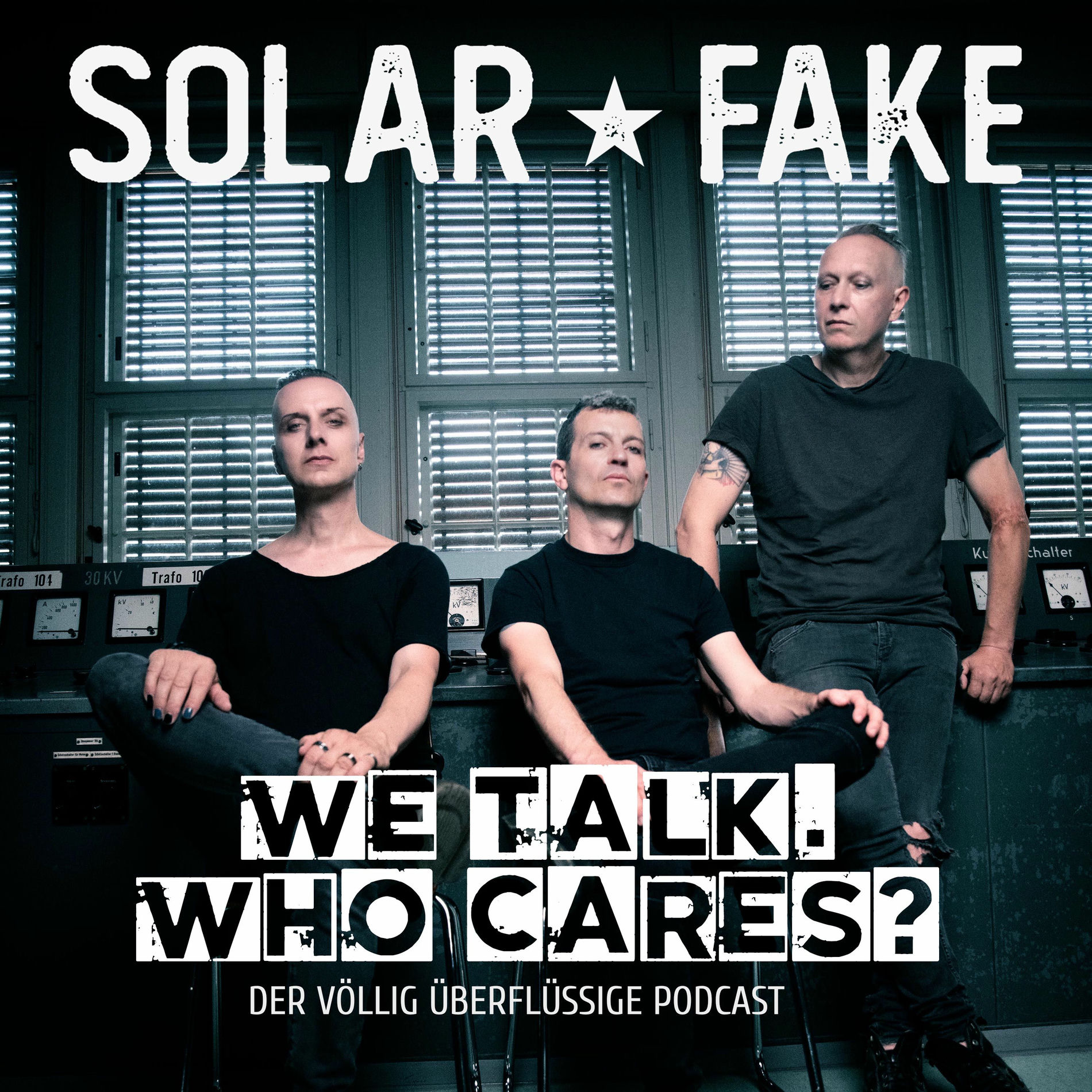 Show cover of Solar Fake : We talk. Who cares?