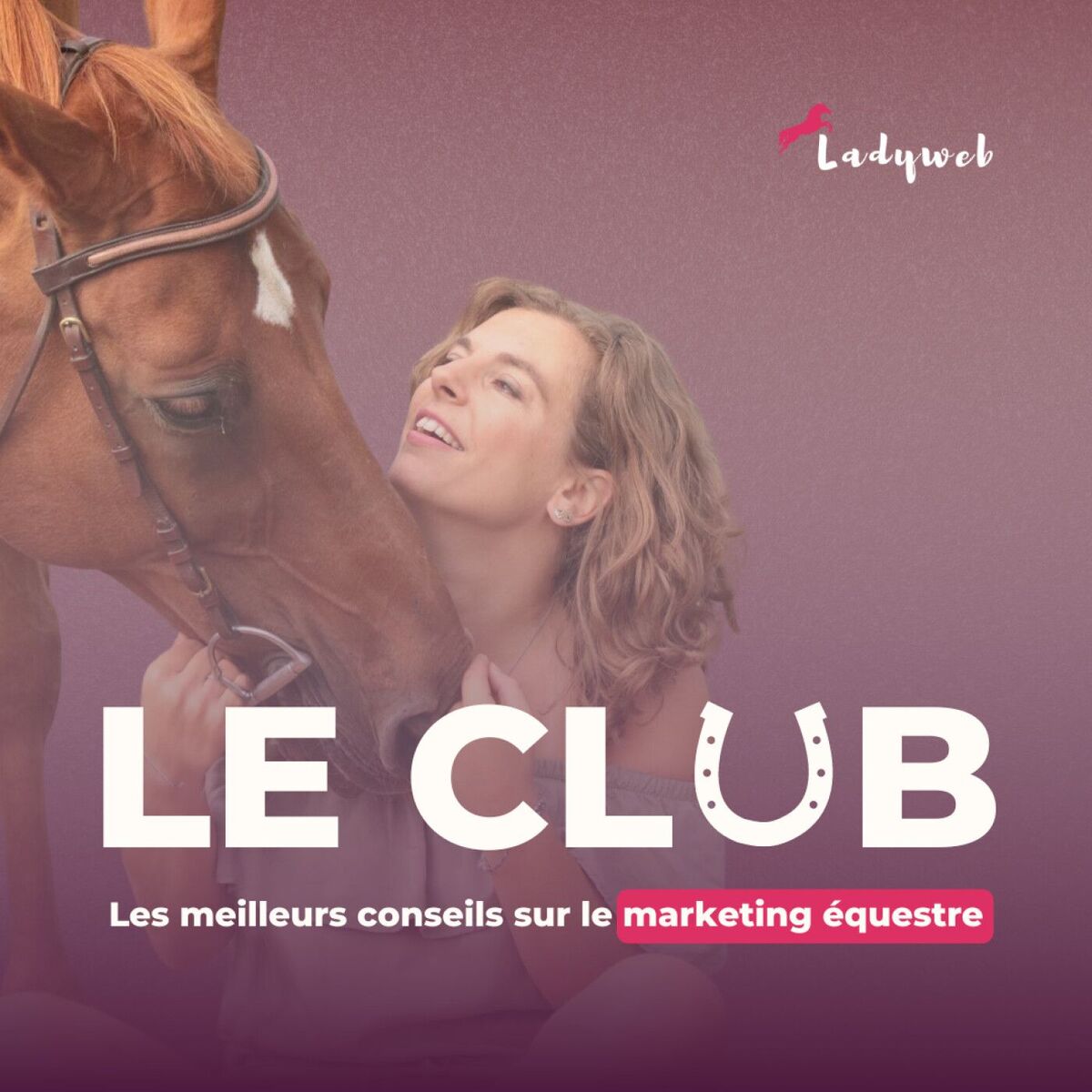 Show cover of Le Club - Marketing Equestre