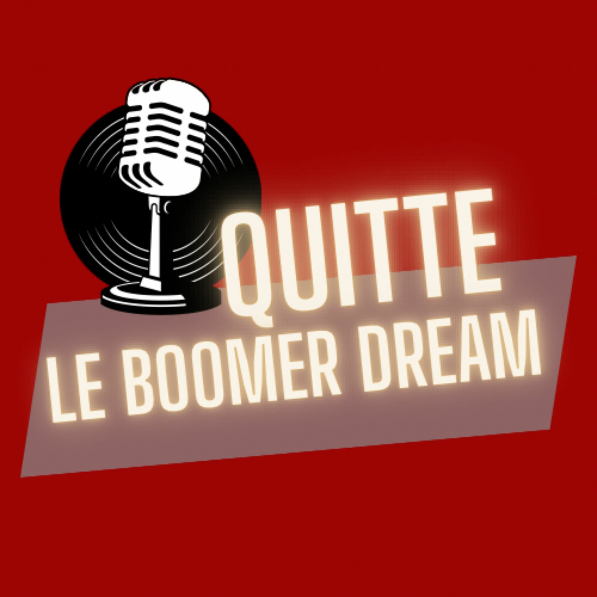 Show cover of QUITTE LE BOOMER DREAM