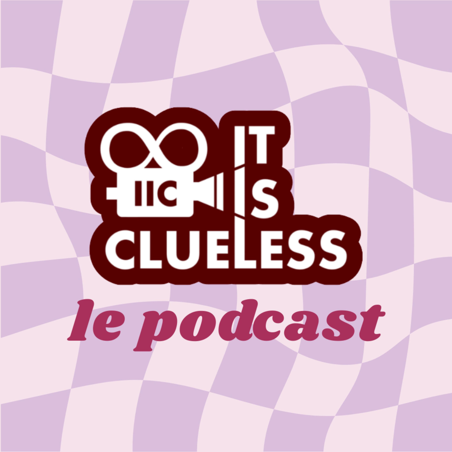 Show cover of It Is Clueless - Le Podcast