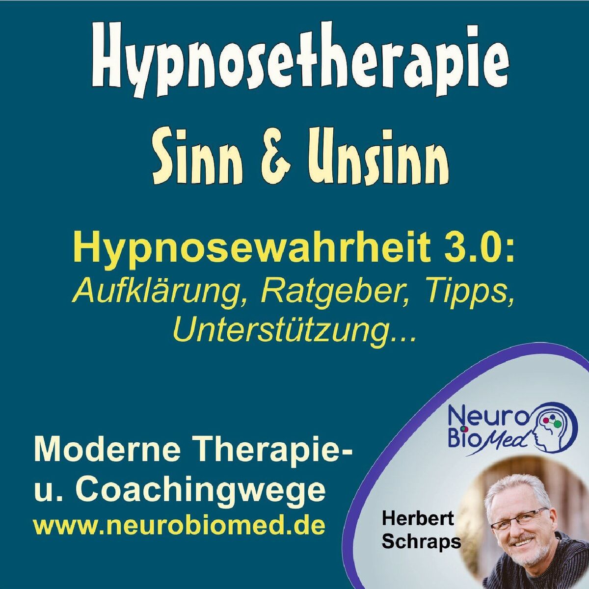 Show cover of Hypnosewahrheit 3.0 - Ratgeber und Aufklärung zum Thema Hypnosetherapie - NeuroBioMed