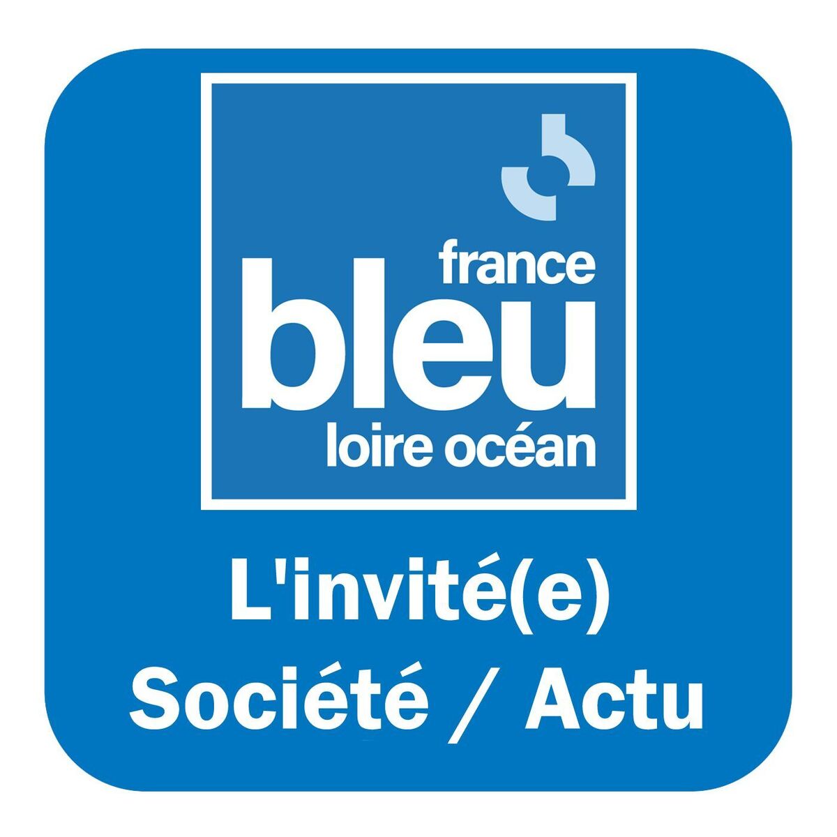 Show cover of L'invité (Société / Actualité) - France Bleu Loire Océan