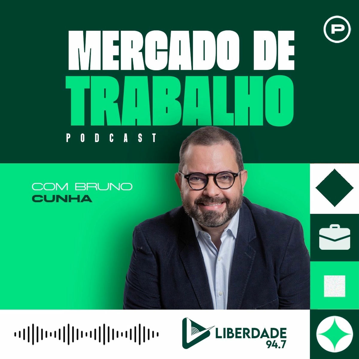 Show cover of Mercado de Trabalho com Bruno Cunha - Liberdade 94.7 FM