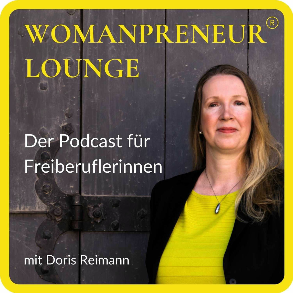 Show cover of Womanpreneur® Lounge - Der Podcast für Freiberuflerinnen