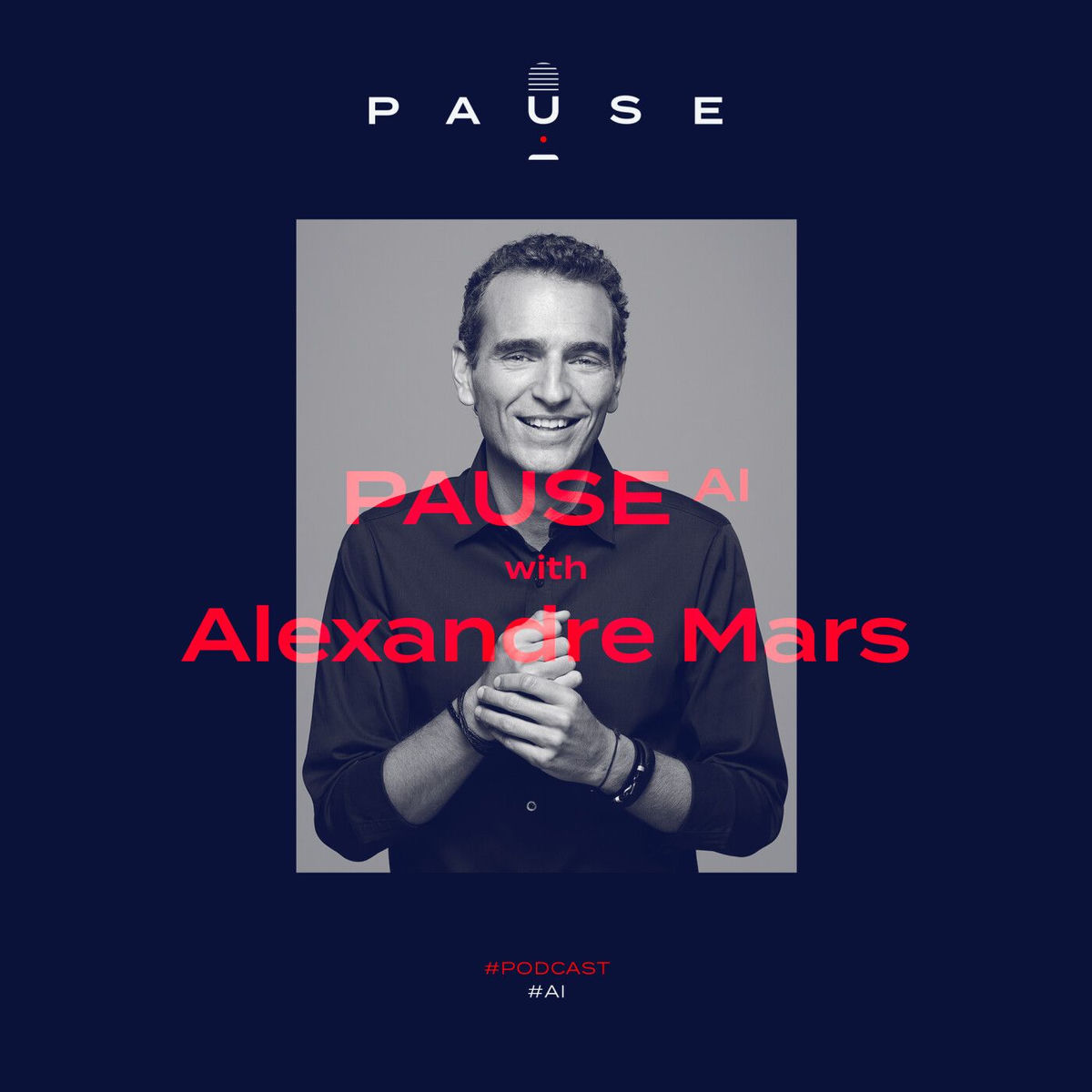 Show cover of PAUSE (AI) with Alexandre Mars