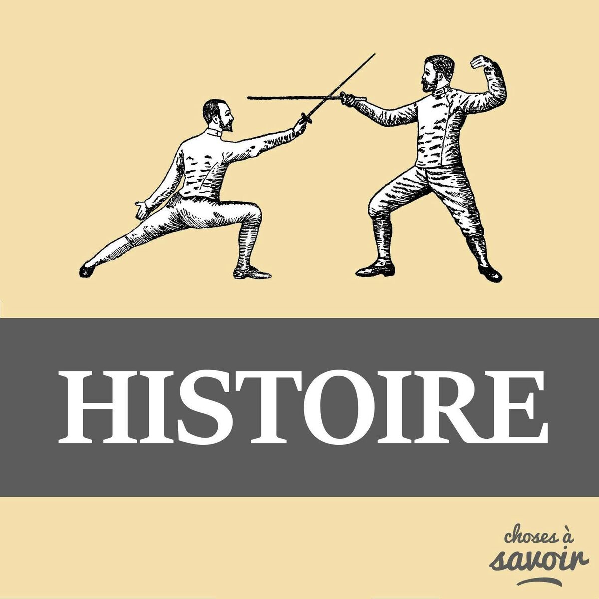Show cover of Choses à Savoir HISTOIRE