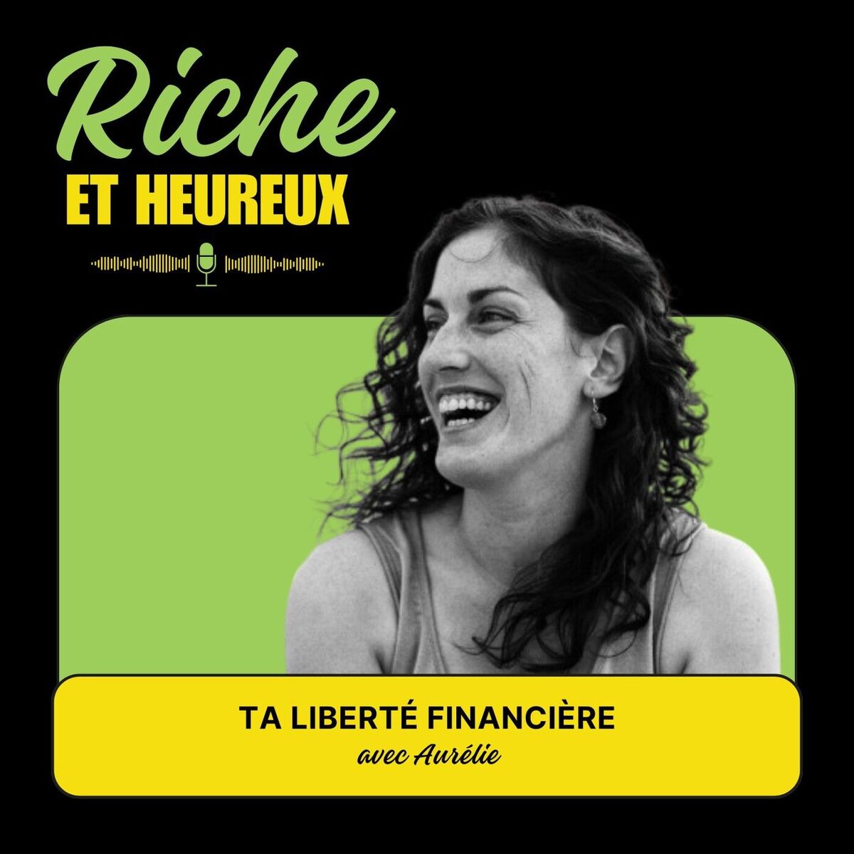 Show cover of Riche et Heureux - Liberté financière