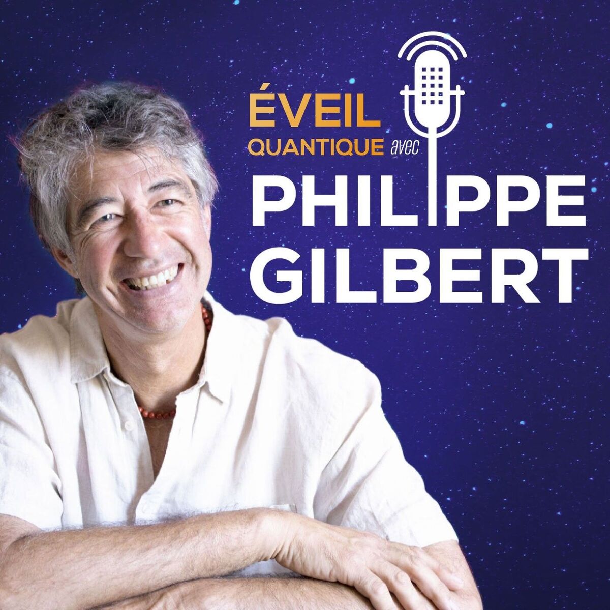 Show cover of L'Éveil Quantique avec Philippe Gilbert