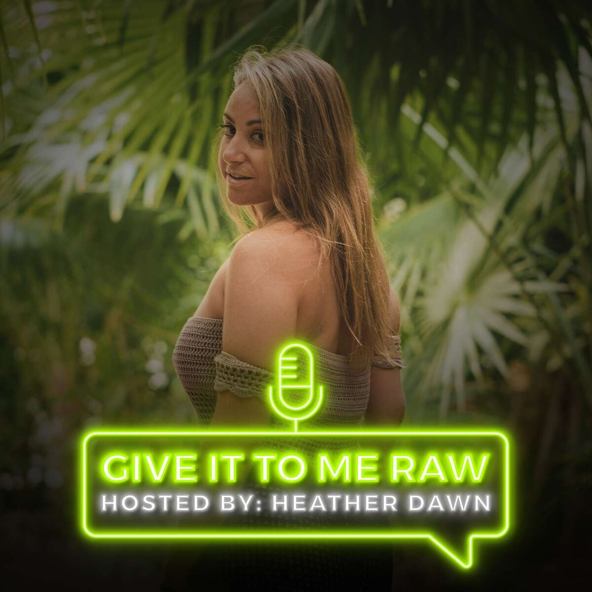 Show cover of Give It To Me Raw