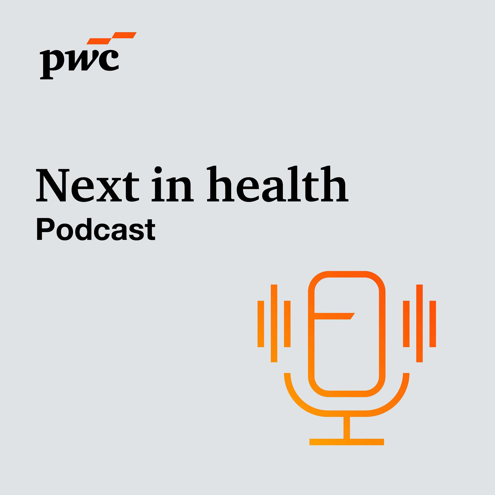 Show cover of PwC's Next in Health