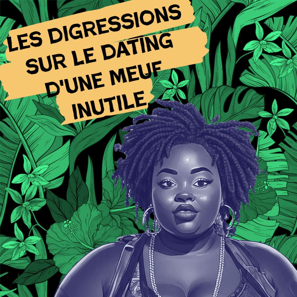 Show cover of Les digressions sur le dating d'une meuf inutile
