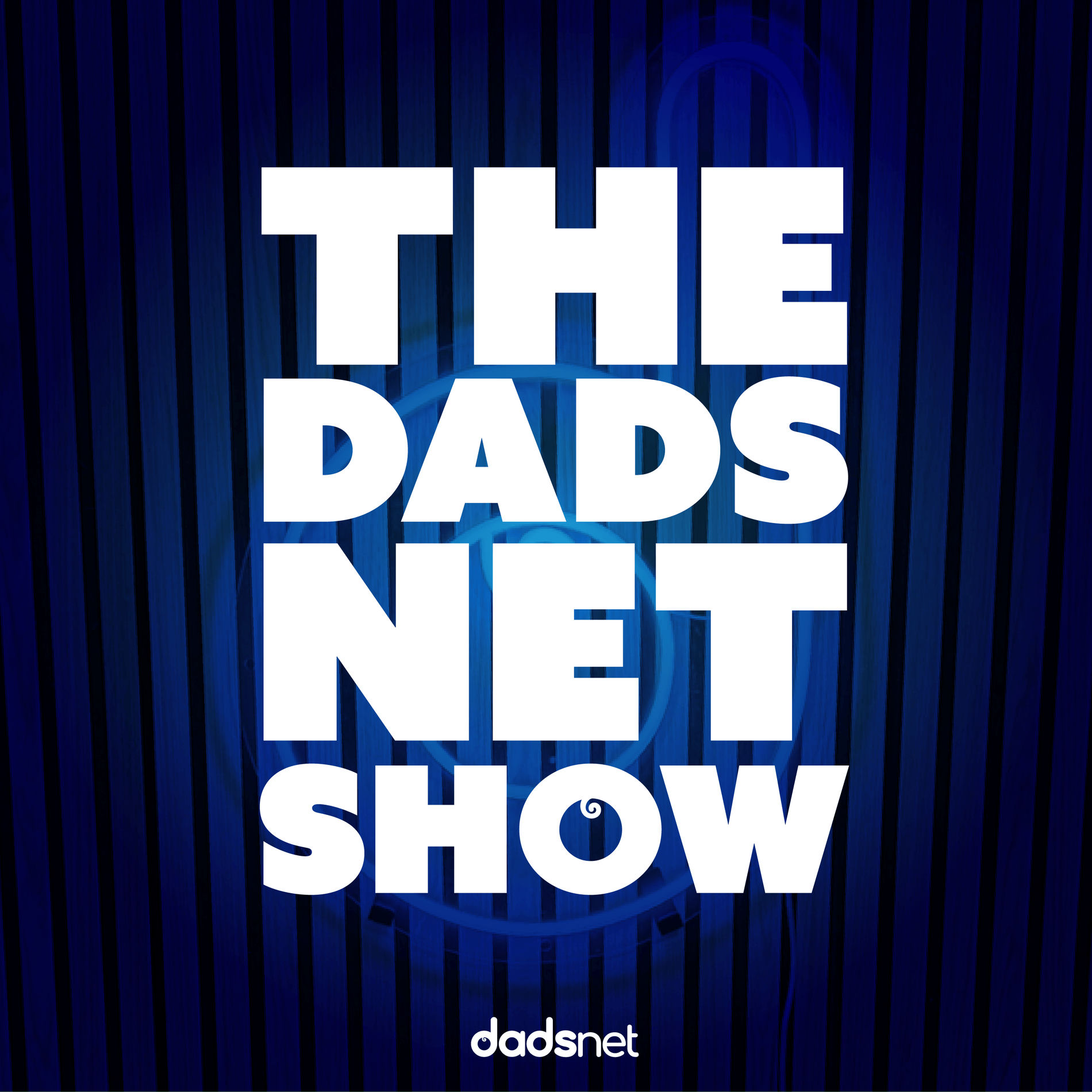 Show cover of The Dadsnet Show