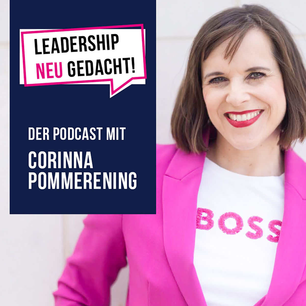 Show cover of Leadership neu gedacht! Der Podcast mit Corinna Pommerening