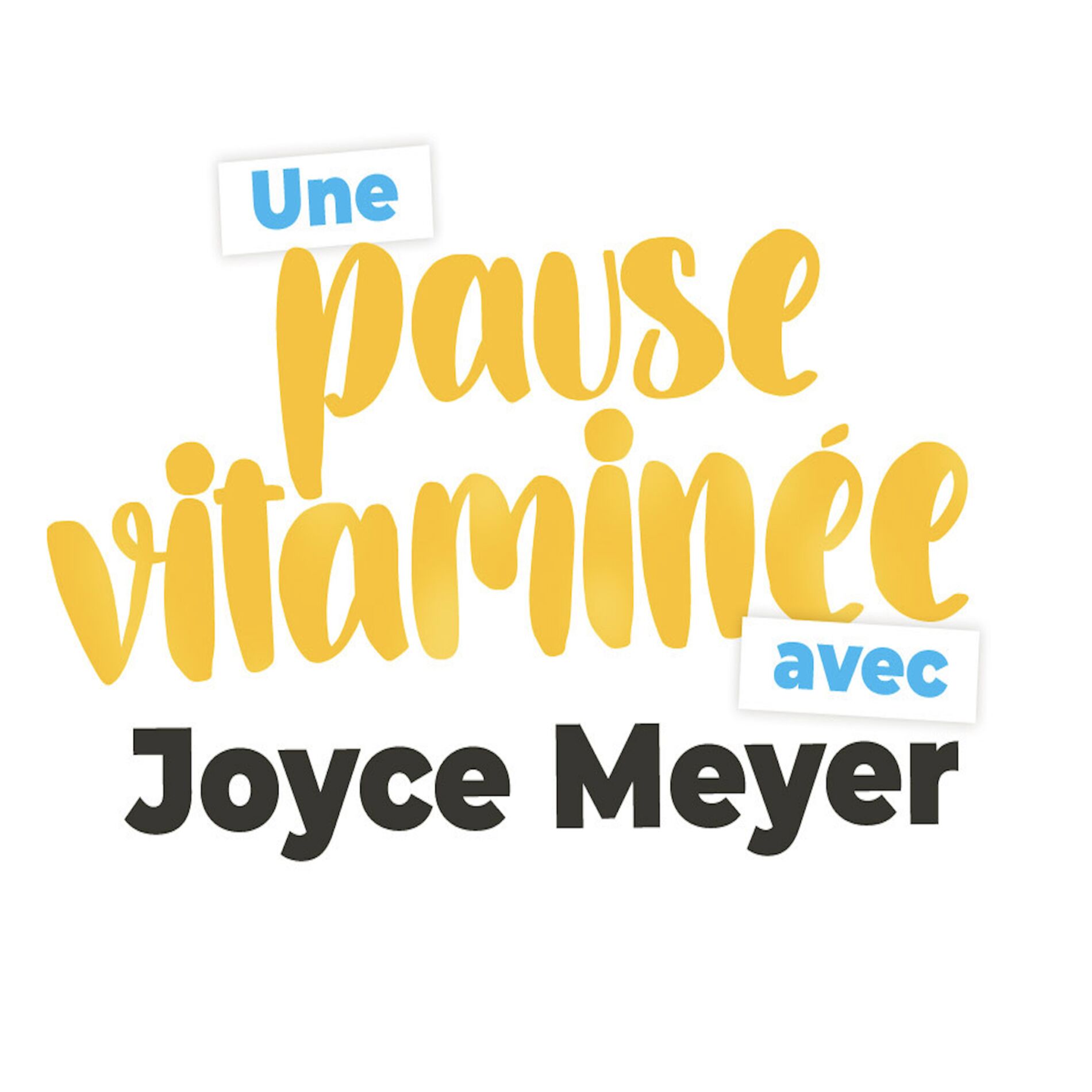 Show cover of Joyce Meyer - Pause Vitaminée