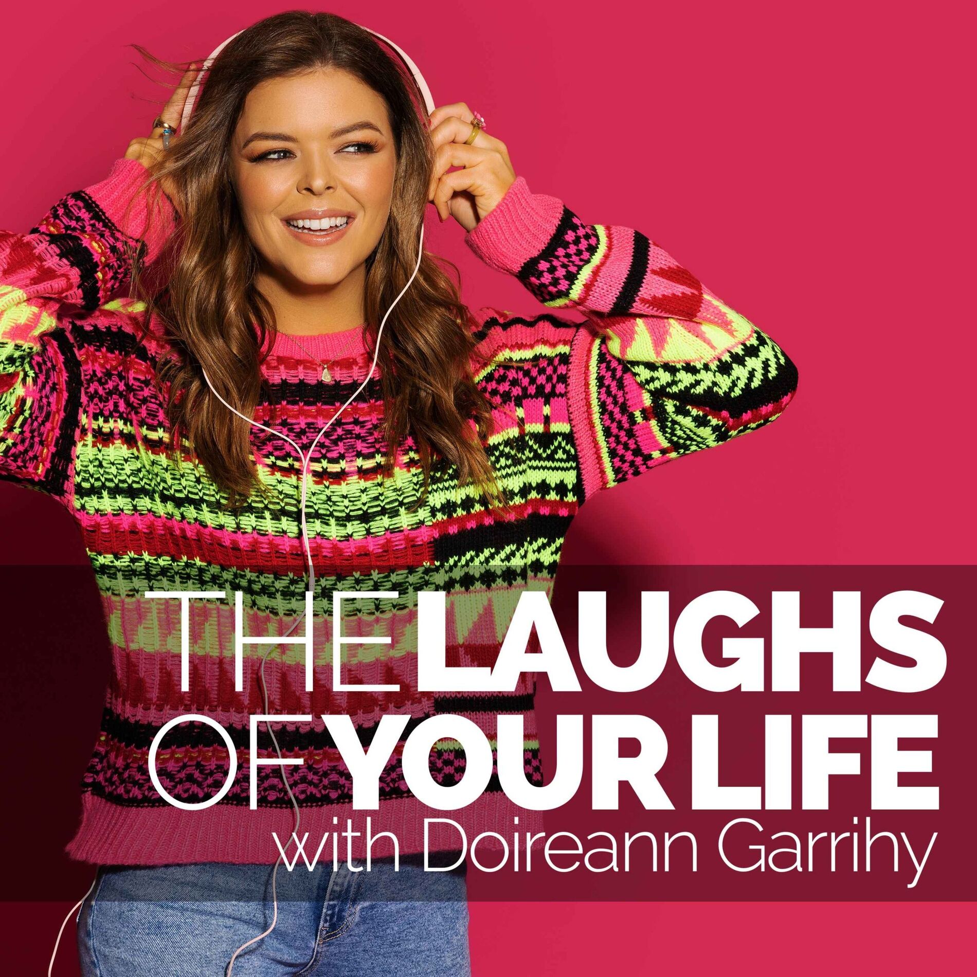 Show cover of The Laughs Of Your Life with Doireann Garrihy