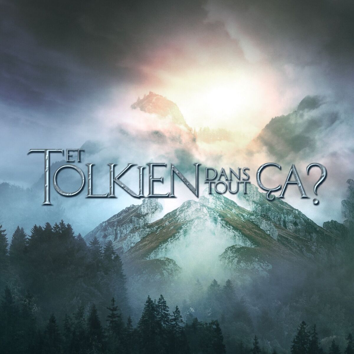 Show cover of Et Tolkien dans tout ça ?