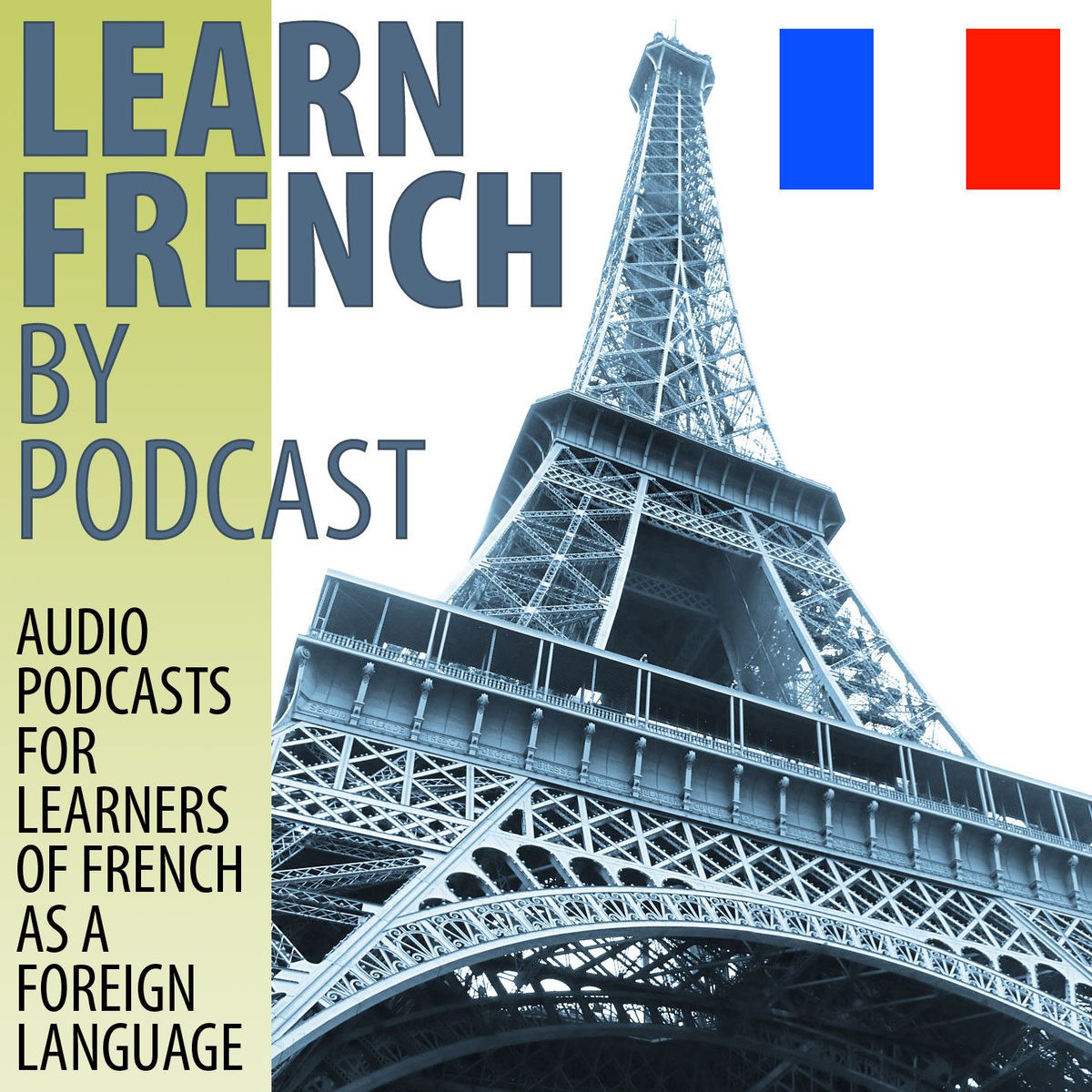 Show cover of Learn French by Podcast
