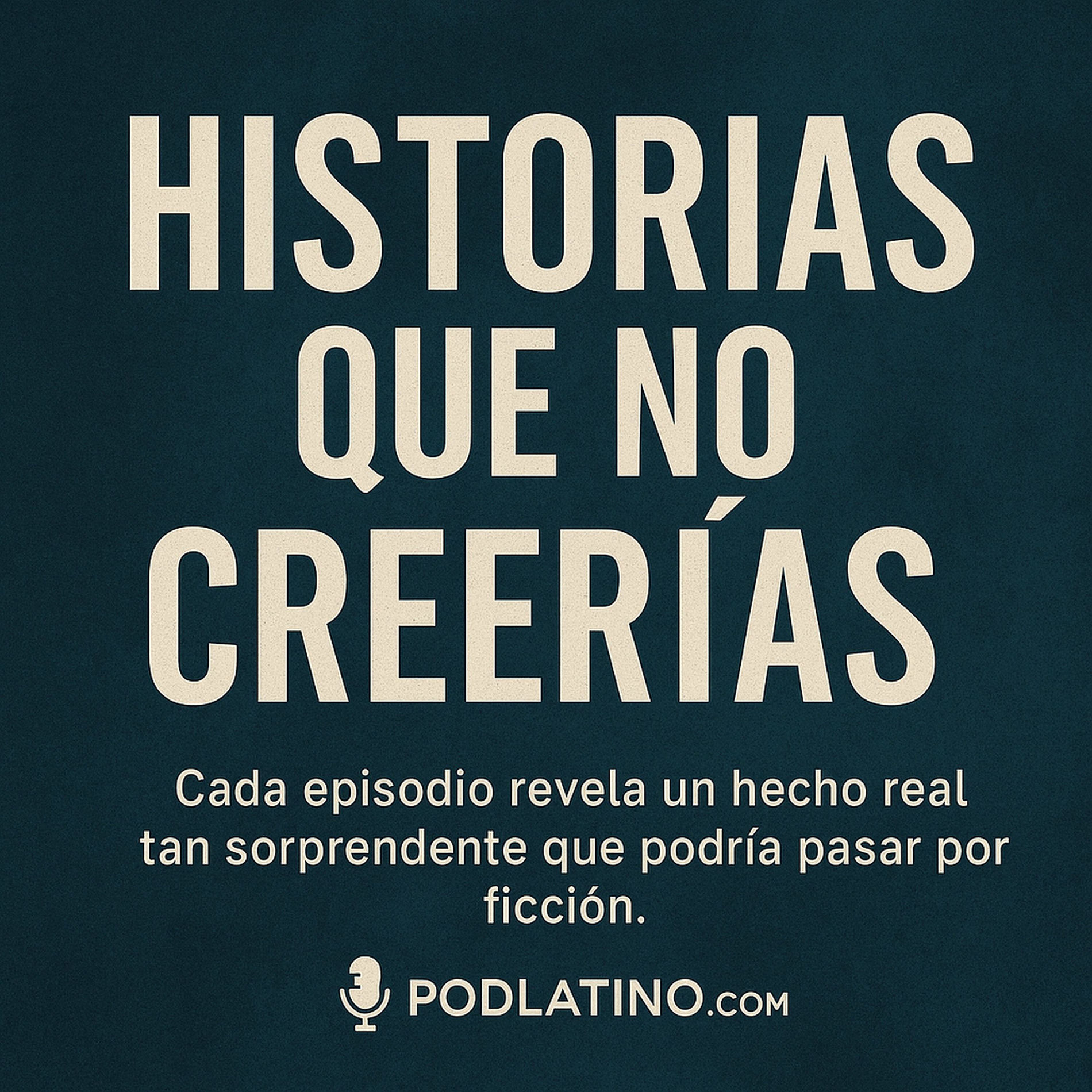 Show cover of Historias que No Creerías