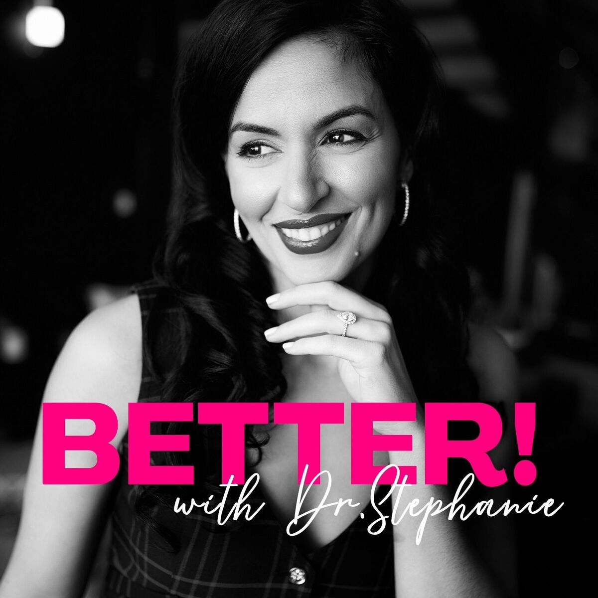 Show cover of Better! with Dr. Stephanie