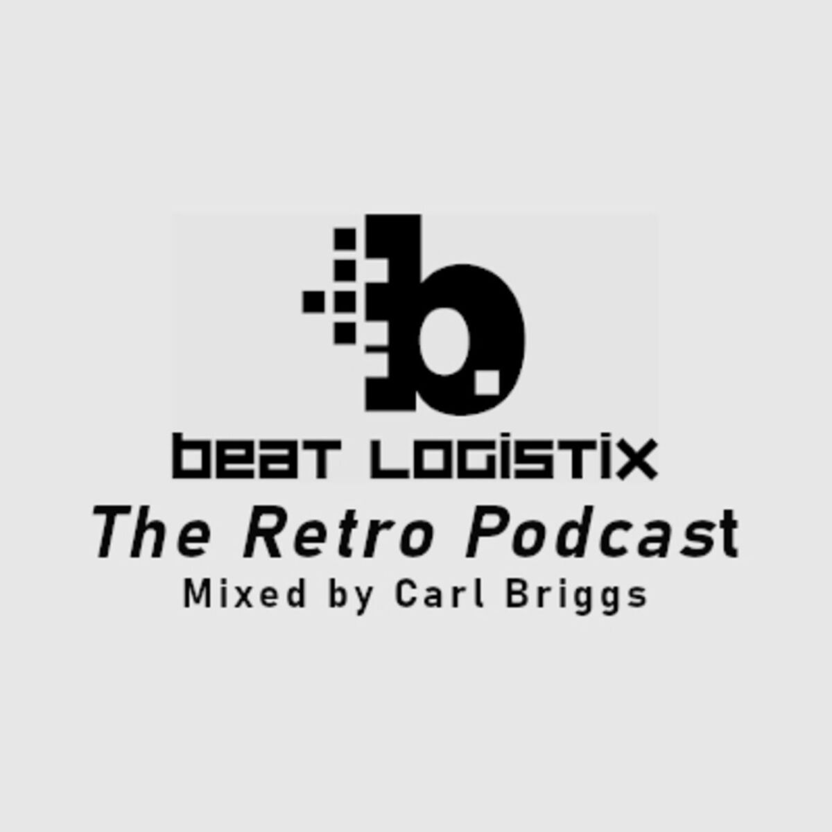 Show cover of The Beat Logistix Podcast (Retro Trance)