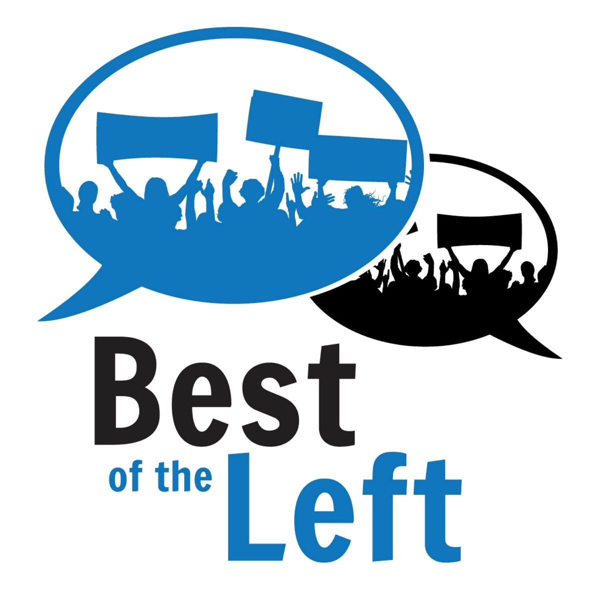 Show cover of Best of the Left - Leftist Perspectives on Progressive Politics, News, Culture, Economics and Democracy