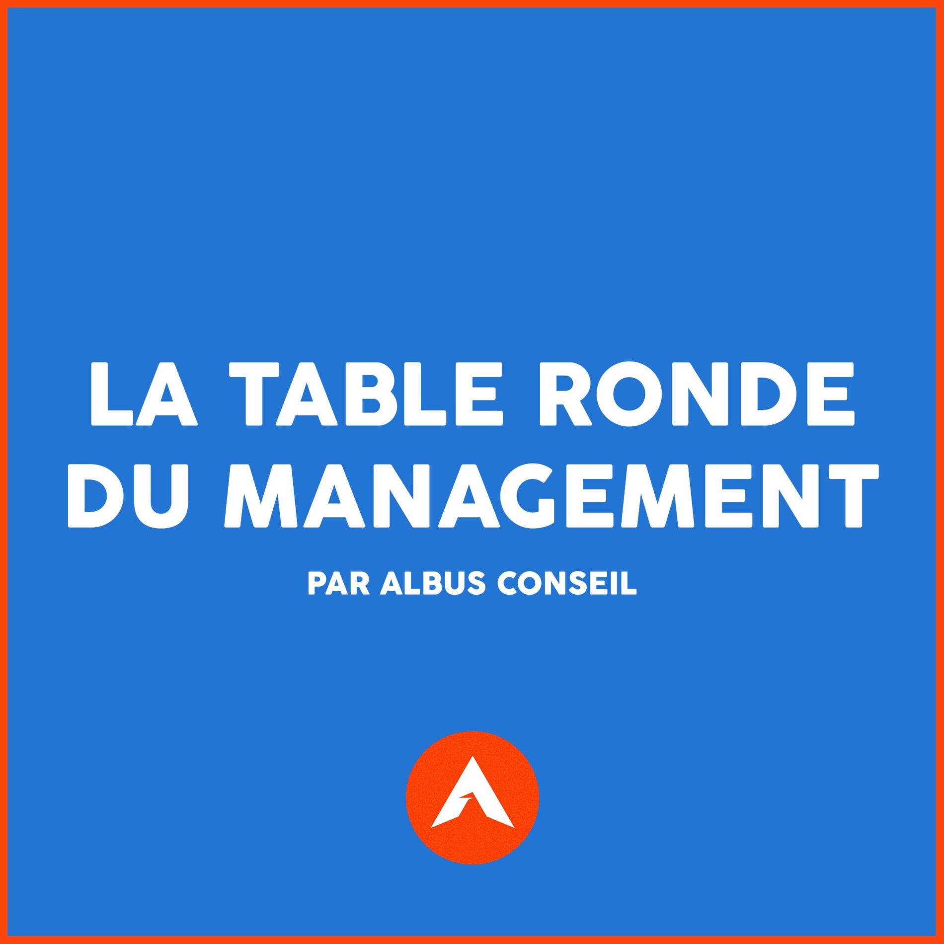 Show cover of La table ronde du management