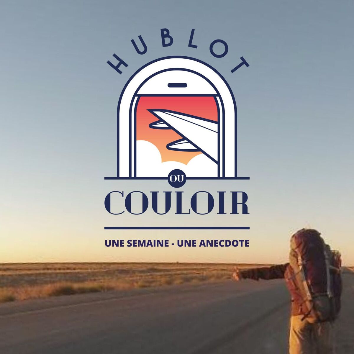 Show cover of Hublot ou Couloir - Podcast voyage