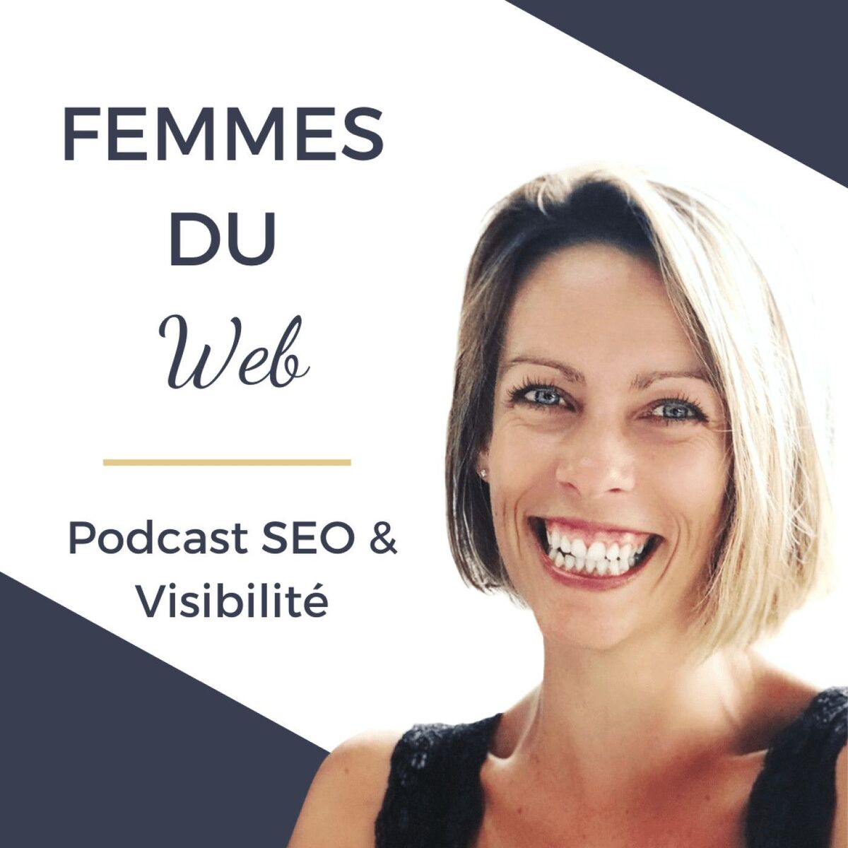 Show cover of Femmes du Web | Le podcast SEO et Visibilité Business par Maïté Ropers