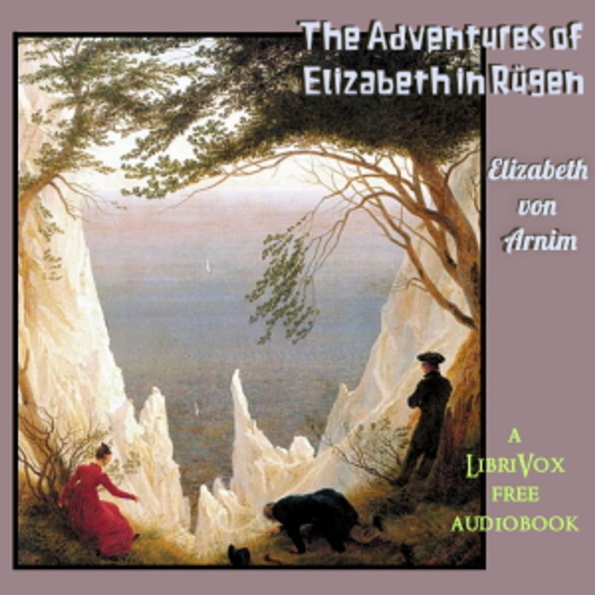 Show cover of Adventures of Elizabeth in Rügen, The by Elizabeth von Arnim (1866 - 1941)