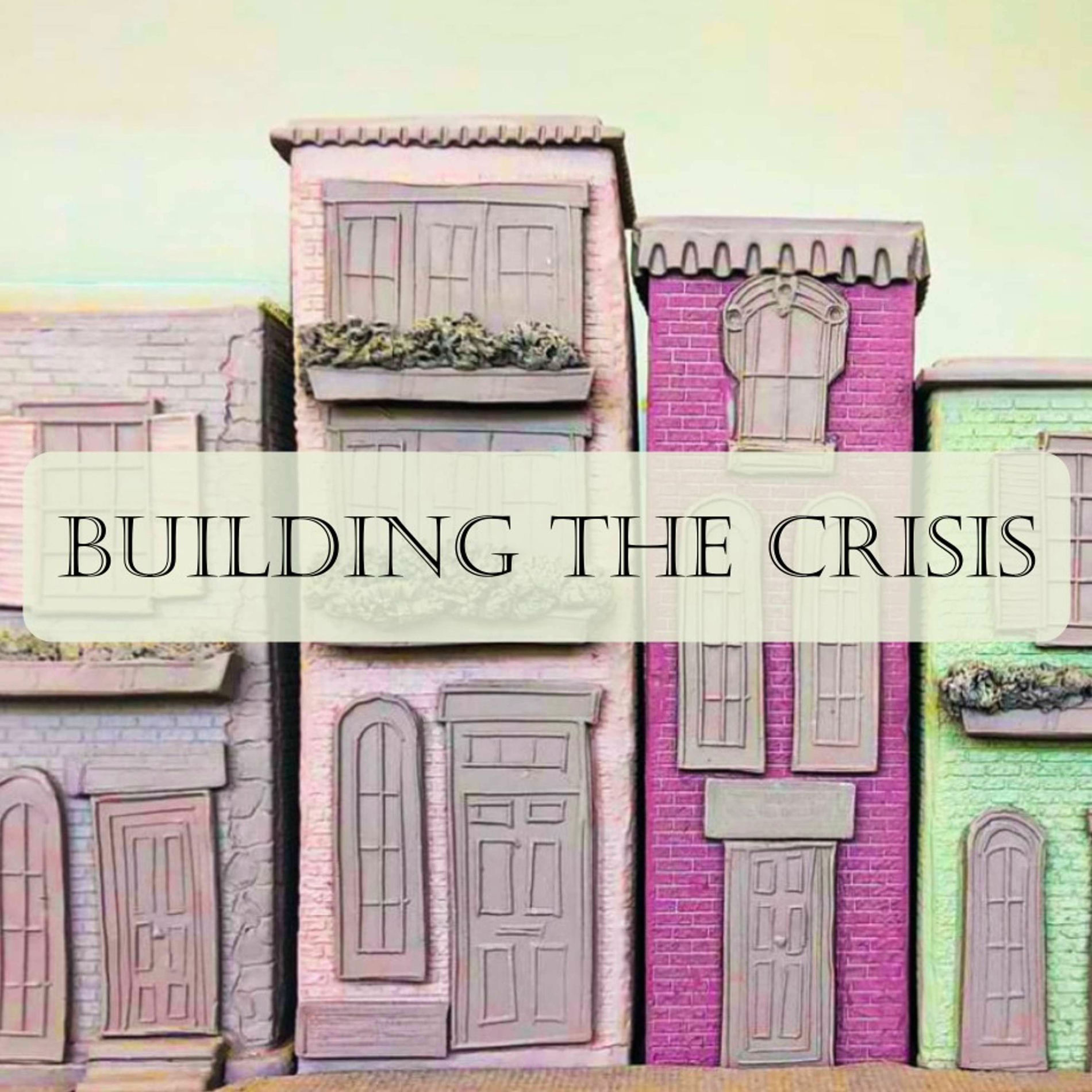 Show cover of Building the Crisis: An Intensive Investigation on Housing in Canada