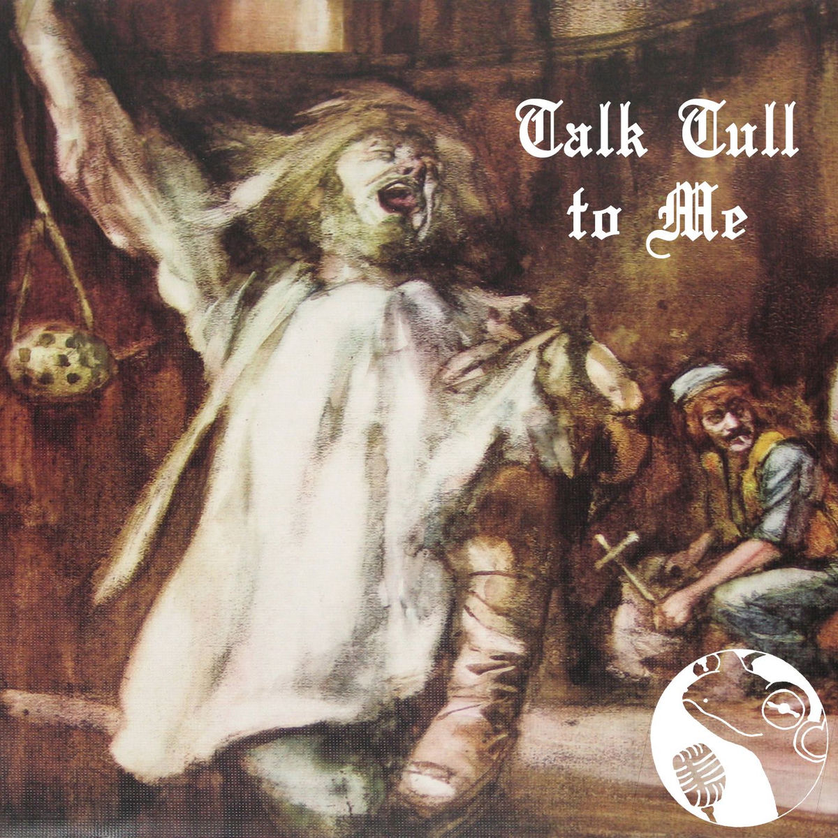 Show cover of Talk Tull to Me - a weekly Jethro Tull deep dive