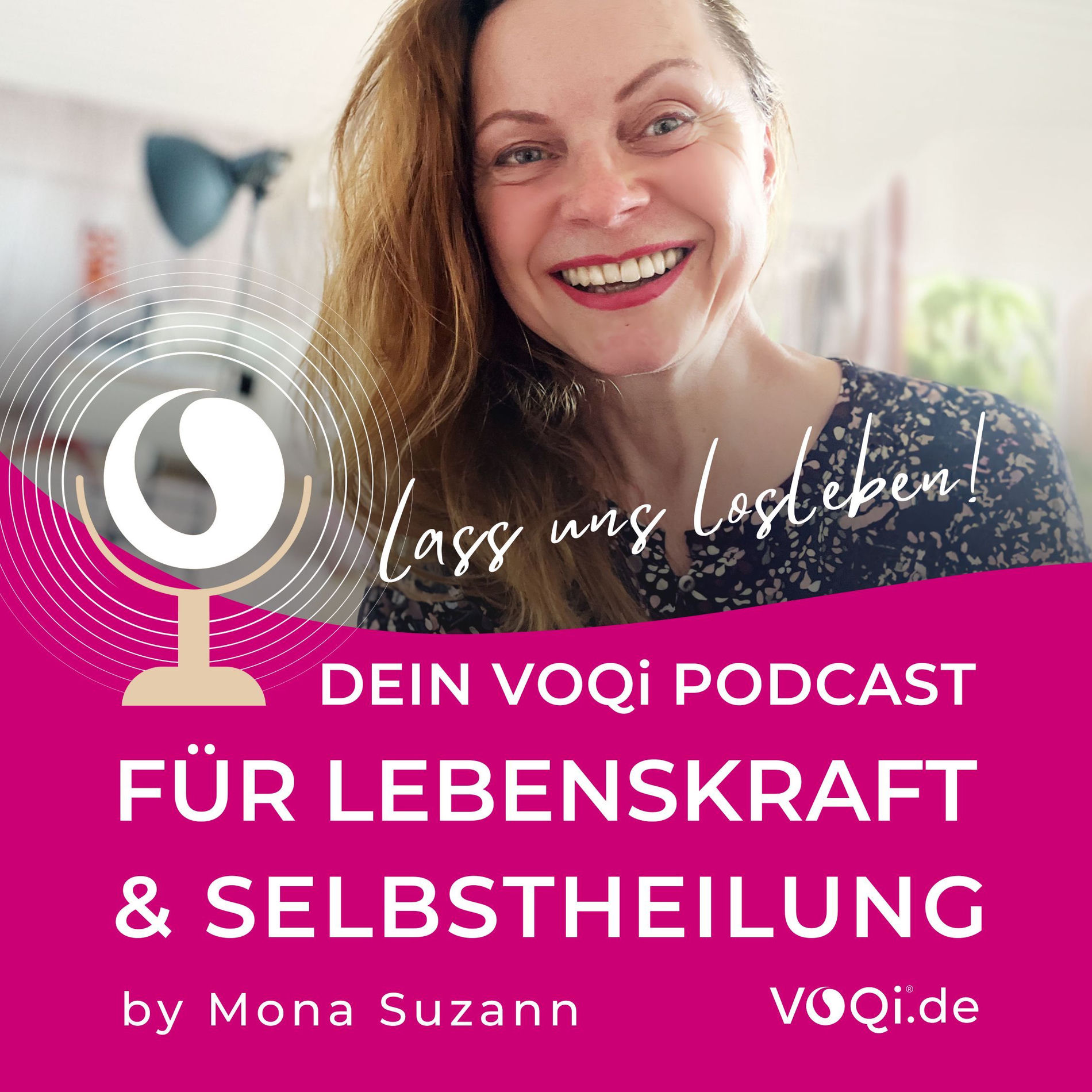 Show cover of VOQi Podcast für Lebenskraft & ganzheitliche Selbstheilung – by Mona Suzann
