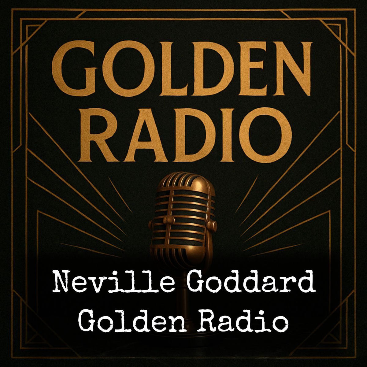 Show cover of Neville Goddard - Golden Radio