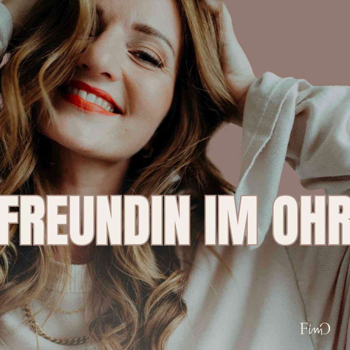 Show cover of Freundin im Ohr - Der Podcast für deine mentale Gesundheit in der Selbstständigkeit!